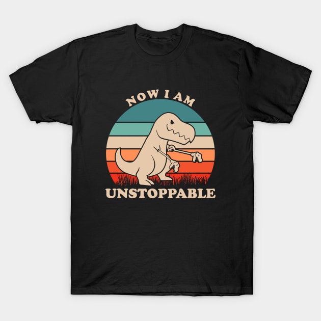 I Am Unstoppable T-Shirt by Gio's art